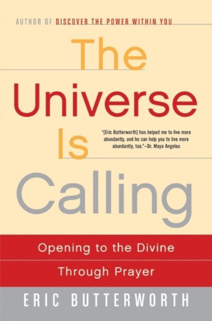 Eric Butterworth - Universe Is Calling, E-bok