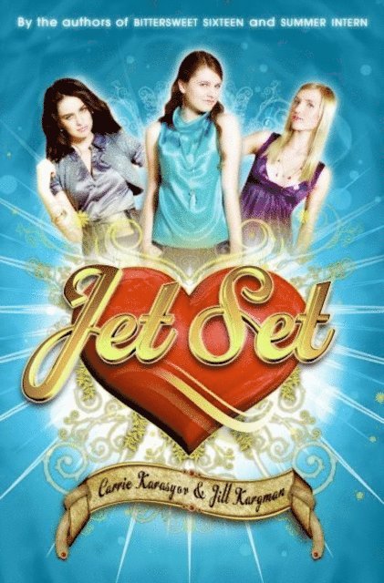 Jill Kargman, Carrie Karasyov - Jet Set, E-bok