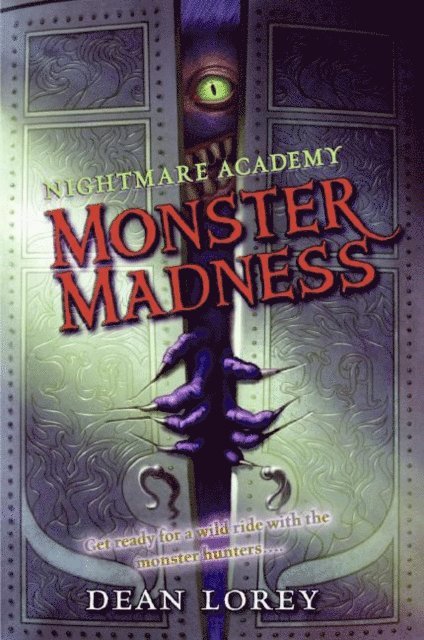 Dean Lorey - Nightmare Academy: Monster Madness, E-bok