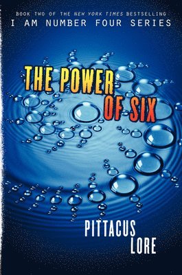 Pittacus Lore - The Power of Six, Inbunden