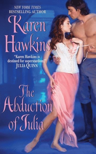 Karen Hawkins - Abduction Of Julia, E-bok