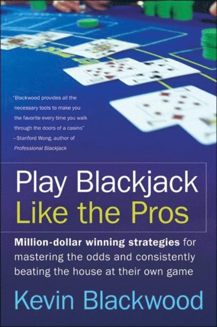 Kevin Blackwood - Play Blackjack Like the Pros, E-bok