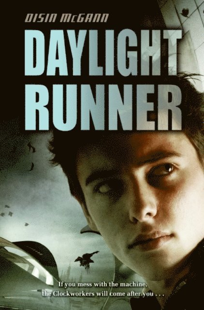 Oisin McGann - Daylight Runner, E-bok