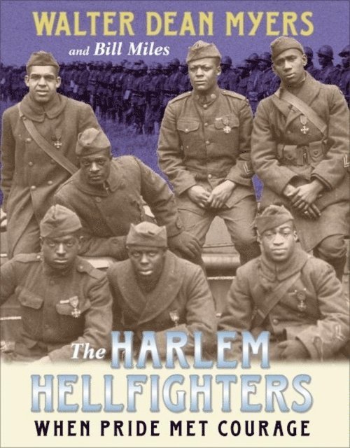 Bill Miles, Walter Dean Myers - Harlem Hellfighters, E-bok