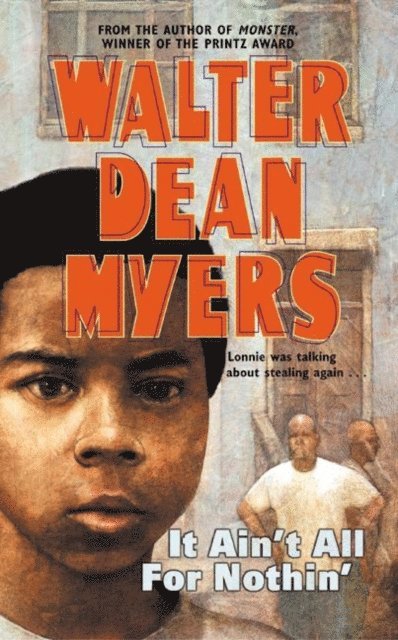 Walter Dean Myers - It Ain't All for Nothin', E-bok