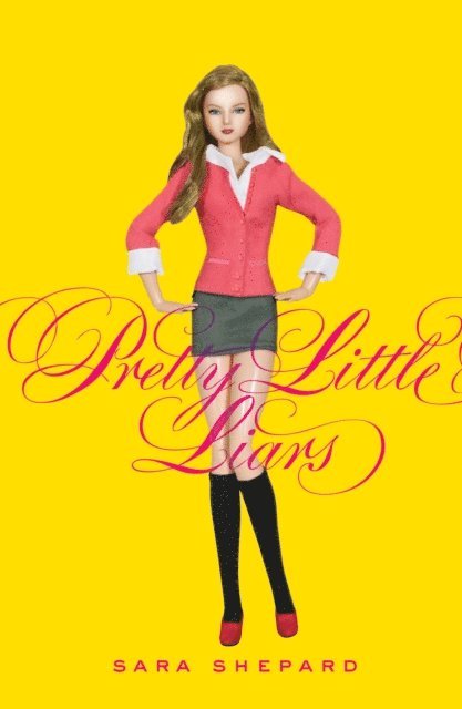 Sara Shepard - Pretty Little Liars, E-bok