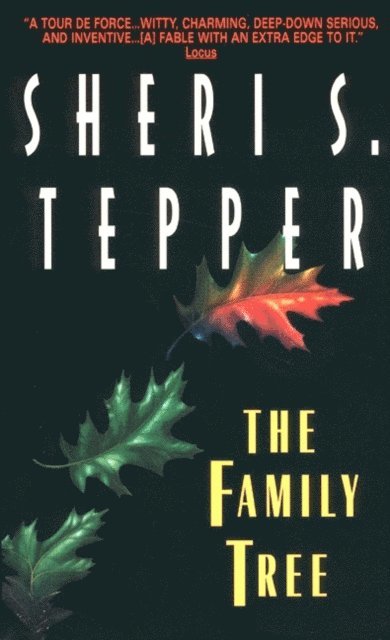 Sheri S. Tepper - Family Tree, E-bok