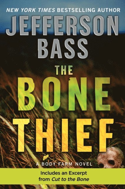 Jefferson Bass - Bone Thief, E-bok