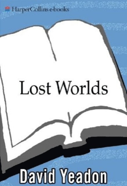 David Yeadon - Lost Worlds, E-bok. Tillgänglighet: Lägg i varukorg