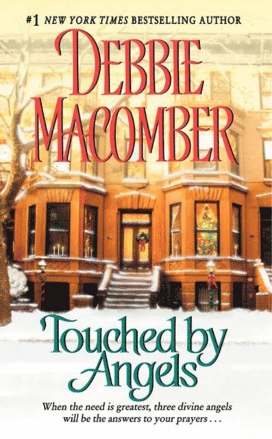 Debbie Macomber - Touched by Angels, E-bok