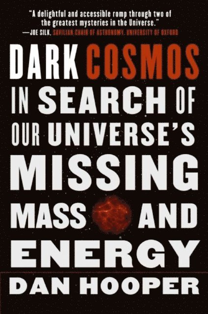 Dan Hooper - Dark Cosmos, E-bok