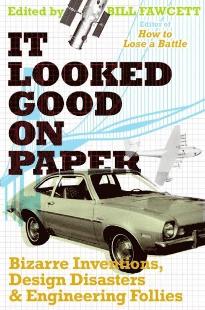 Bill Fawcett - It Looked Good on Paper, E-bok