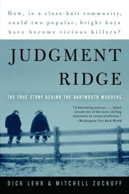 Mitchell Zuckoff, Dick Lehr - Judgment Ridge, E-bok