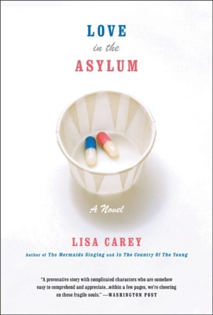 Lisa Carey - Love in the Asylum, E-bok