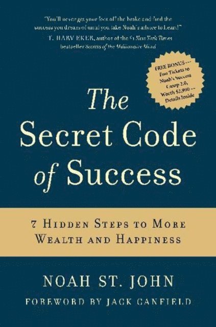 Noah St. John - Secret Code of Success, E-bok
