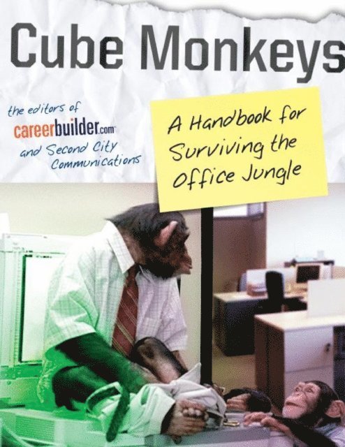 Second City Communications, Editors of CareerBuilder.com - Cube Monkeys, E-bok. Tillgänglighet: Lägg i varukorg
