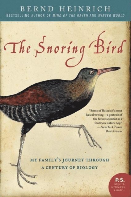 Bernd Heinrich - Snoring Bird, E-bok