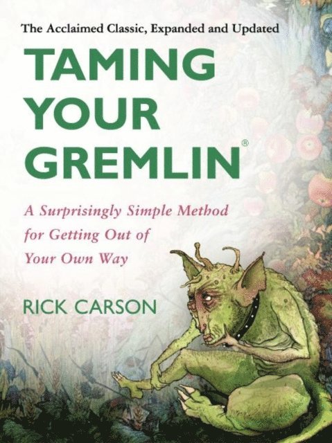 Taming Your Gremlin (Revised Edition)
