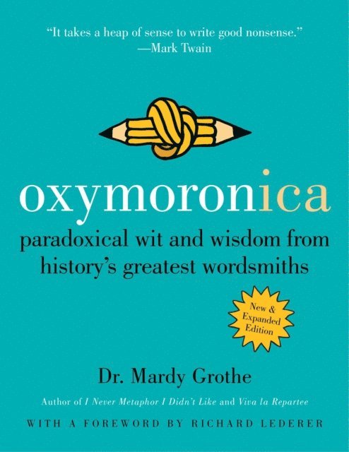 Dr. Mardy Grothe - Oxymoronica, E-bok. Tillgänglighet: Lägg i varukorg