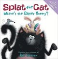 Splat The Cat: Where's The Easter Bunny?