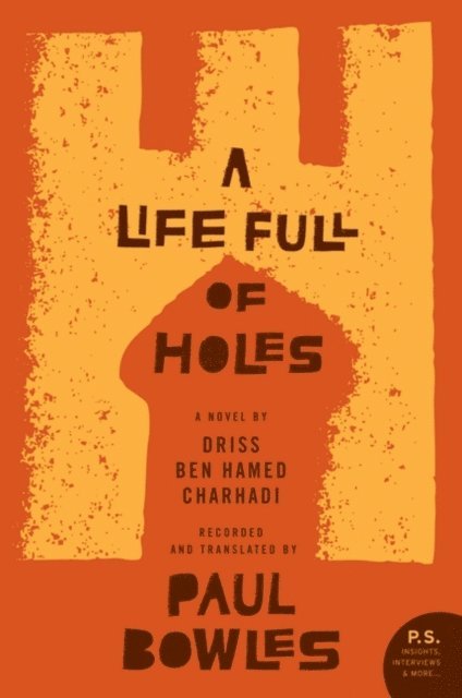 Driss Ben Hamed Charhadi - Life Full of Holes, E-bok