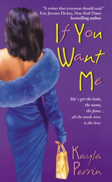 Kayla Perrin - If You Want Me, E-bok