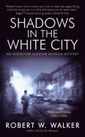 Shadows in the White City