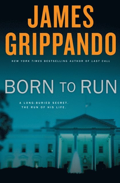 James Grippando - Born to Run, E-bok