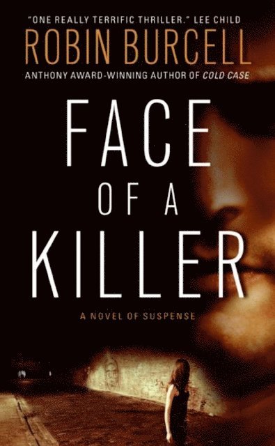 Robin Burcell - Face of a Killer, E-bok