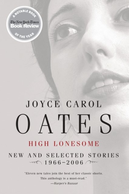 Joyce Carol Oates - High Lonesome, E-bok
