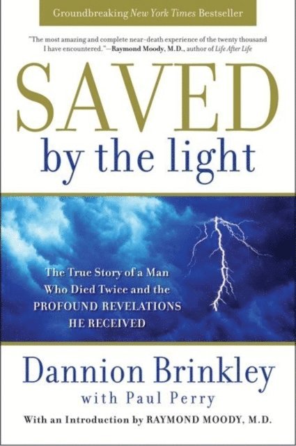 Paul Perry, Dannion Brinkley - Saved by the Light, E-bok
