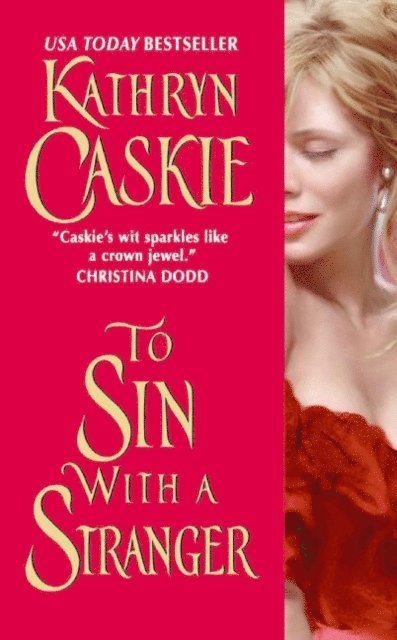Kathryn Caskie - To Sin With a Stranger, E-bok