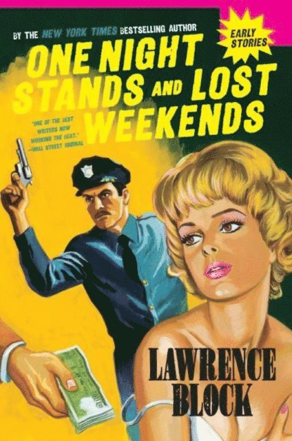 Lawrence Block - One Night Stands and Lost Weekends, E-bok