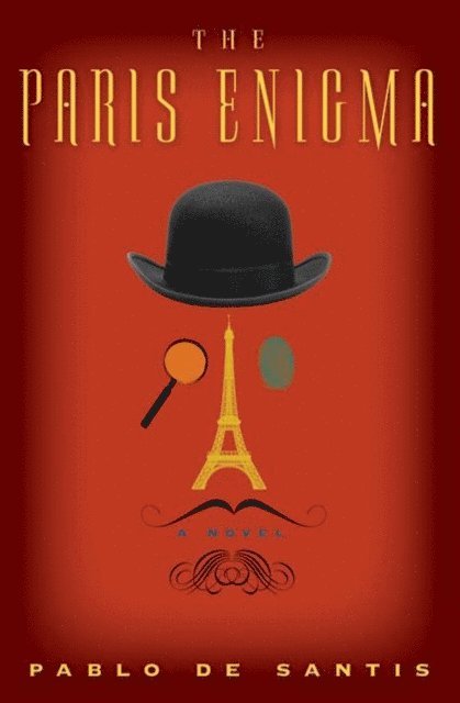 Pablo De Santis - Paris Enigma, E-bok