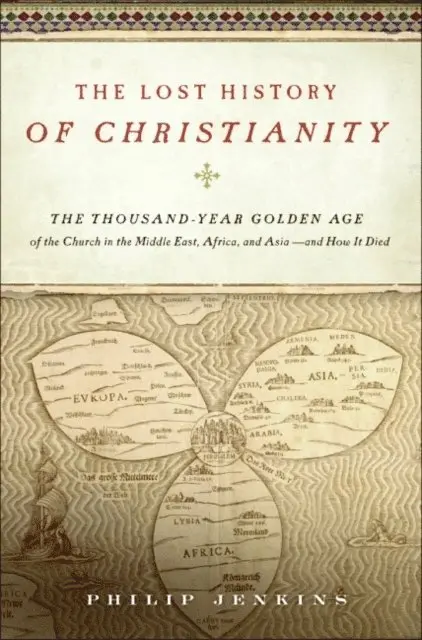 John Philip Jenkins - Lost History of Christianity, E-bok. Tillgänglighet: Lägg i varukorg