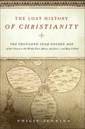 Lost History of Christianity