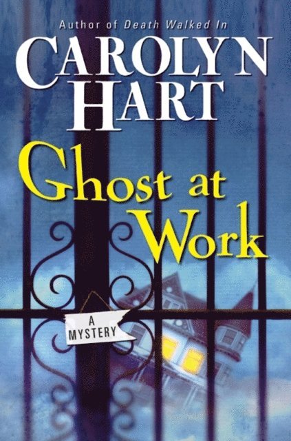 Carolyn Hart - Ghost at Work, E-bok