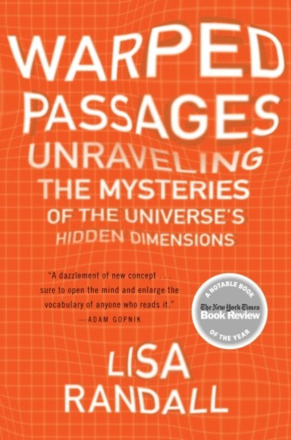 Lisa Randall - Warped Passages, E-bok