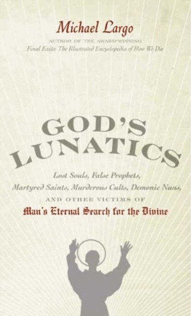 Michael Largo - God's Lunatics, E-bok. Tillgänglighet: Lägg i varukorg