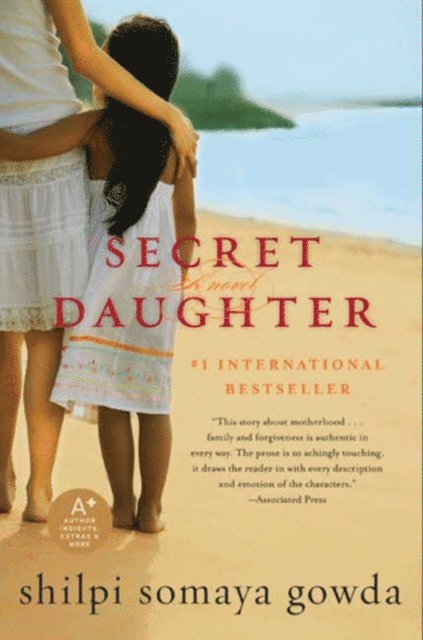 Shilpi Somaya Gowda - Secret Daughter, E-bok