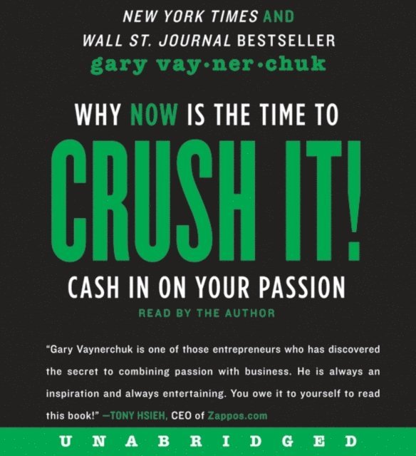 Gary Vaynerchuk - Crush It!, Ljudbok