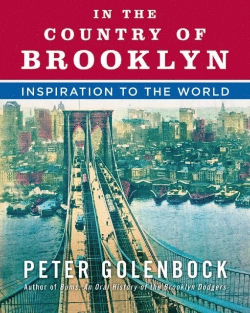 Peter Golenbock - In the Country of Brooklyn, E-bok