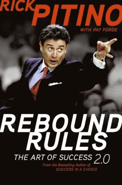 Pat Forde, Rick Pitino - Rebound Rules, E-bok