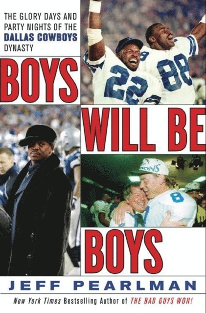 Jeff Pearlman - Boys Will Be Boys, E-bok