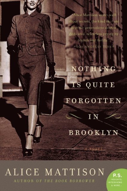 Alice Mattison - Nothing Is Quite Forgotten in Brooklyn, E-bok. Tillgänglighet: Lägg i varukorg