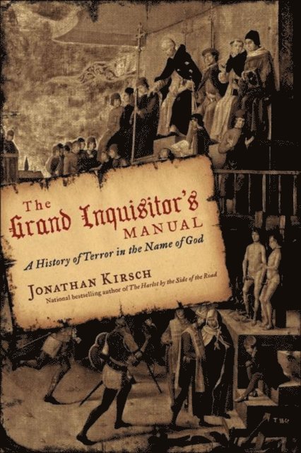 Jonathan Kirsch - Grand Inquisitor's Manual, E-bok