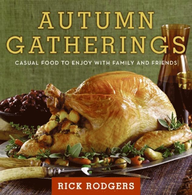 Rick Rodgers - Autumn Gatherings, E-bok