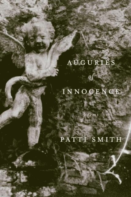Patti Smith - Auguries of Innocence, E-bok