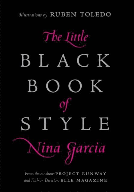 Nina Garcia - Little Black Book of Style, E-bok