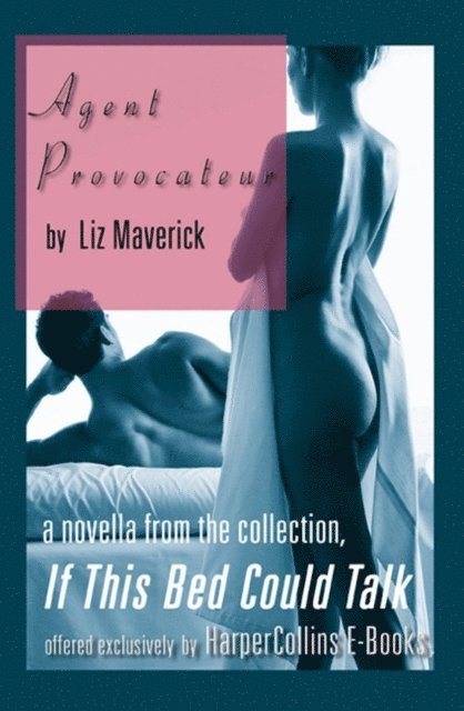 Liz Maverick - Agent Provocateur, E-bok